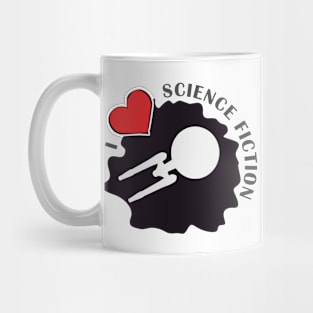 I Love Science - Fiction Mug